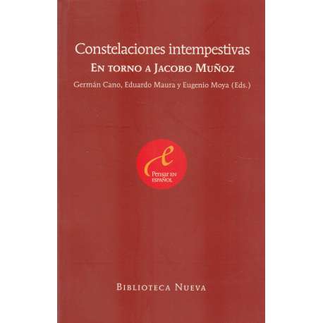 Constelaciones intempestivas en torno a Jacobo Muñoz