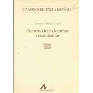 Construcciones locativas y cuantitativas