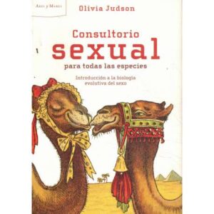 Consultorio sexual para todas las especies. Introducción a la biología evolutiva del sexo