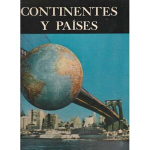 Continentes y países. Geografía ilustrada del mundo moderno, Tomo II: Europa, Asia, África y Oceanía