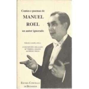 Contos e poemas de Manuel Roel, un autor ignorado