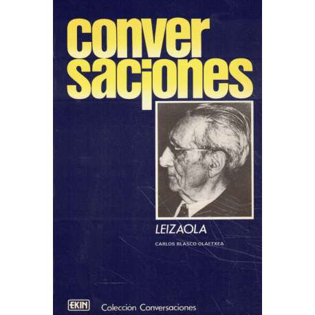 Conversaciones. Leizaola