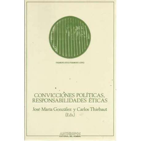 Convicciones políticas, responsabilidades éticas