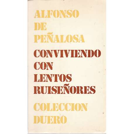 Conviviendo con lentos ruiseñores