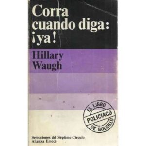 Corra cuando diga: ¡ya!