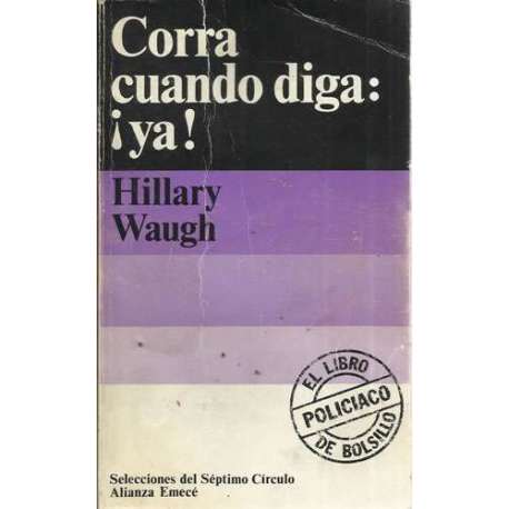 Corra cuando diga: ¡ya!