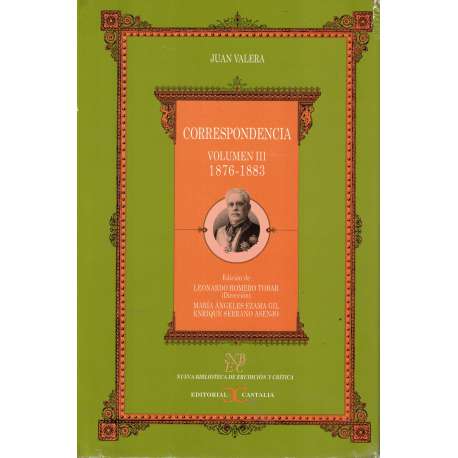 Correspondencia. Volumen III.- 1876-1883