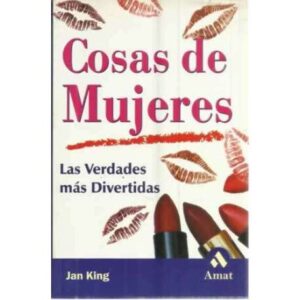 Cosas de mujeres. Las verdades más divertidas