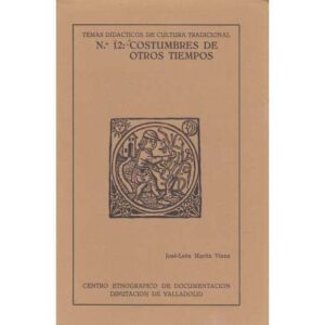 Costumbres de otros tiempos