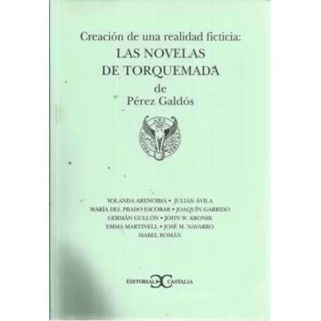 Creación de una realidad ficticia: Las novelas de Torquemada de Pérez Galdós