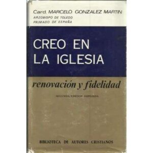 Creo en la Iglesia. Renovación y fidelidad