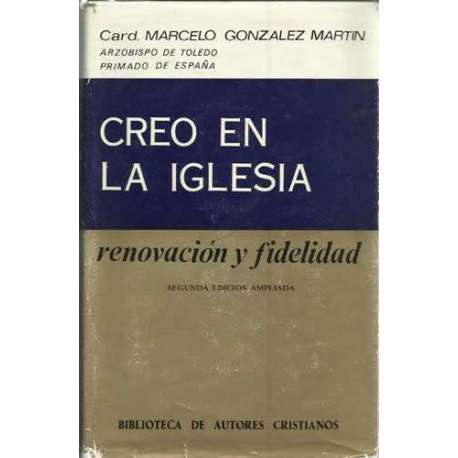 Creo en la Iglesia. Renovación y fidelidad