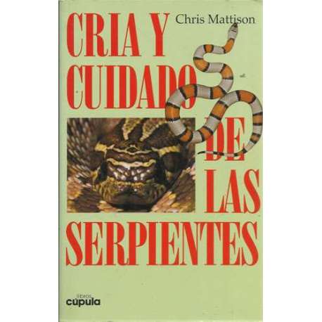 CRÍA Y CUIDADO DE LAS SERPIENTES