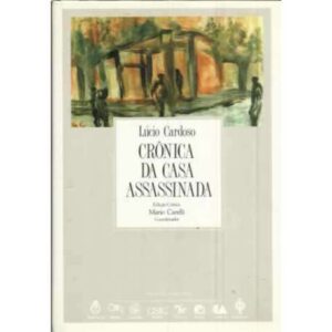 Crônica da casa assassinada