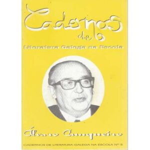 Cuadernos de Literatura Galega na Escola. Álvaro Cunqueiro