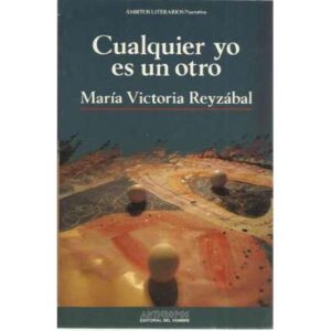 Cualquier yo es un otro