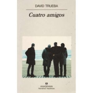 Cuatro amigos