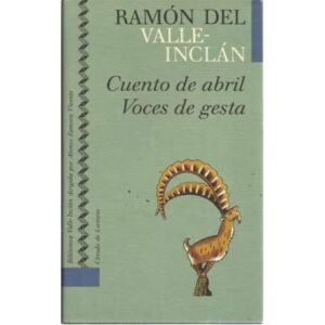 Cuento de abril. Voces de gesta