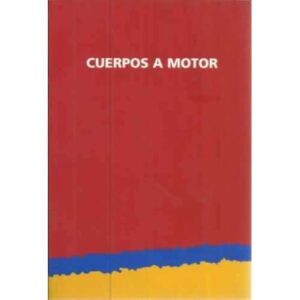 Cuerpos a motor