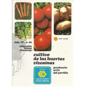 Cultivo de las huertas vizcaínas