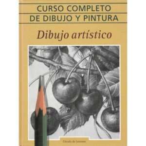 Curso completo de dibujo y pintura. Dibujo artístico