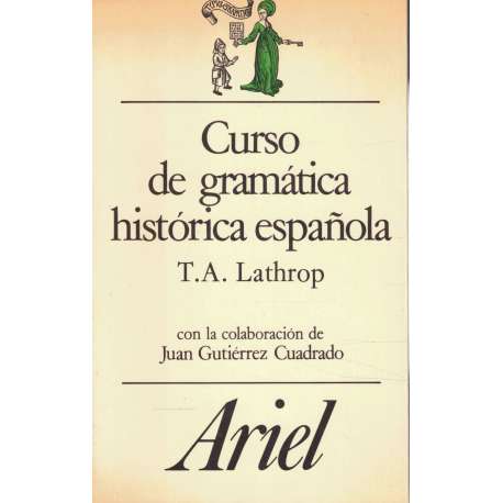 Curso de gramática histórica española