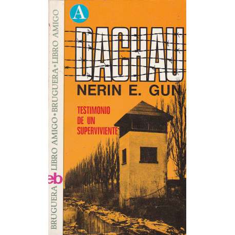 Dachau. Testimonio de un superviviente