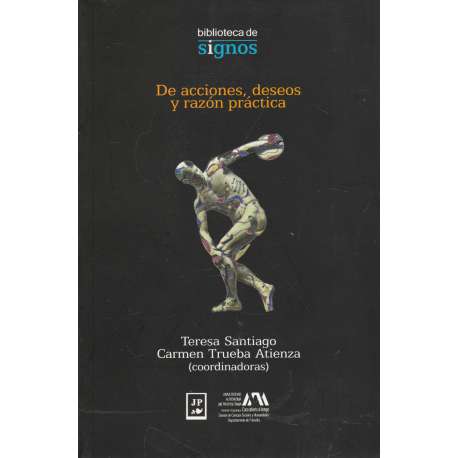 De acciones, deseos y razón práctica
