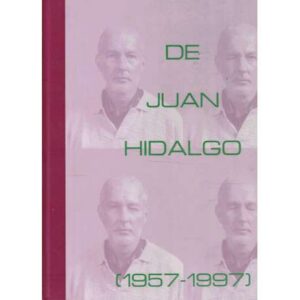 De Juan Hidalgo 1957-1997