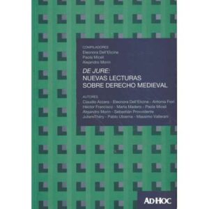 De Jure: Nuevas lecturas sobre derecho medieval