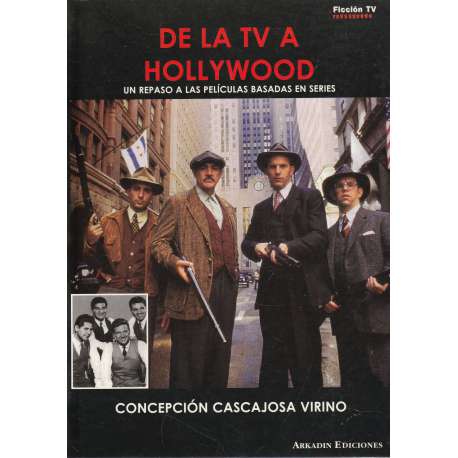 De la TV a Hollywood. Un repaso a las películas basadas en series