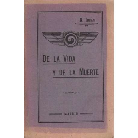 De la vida y de la muerte