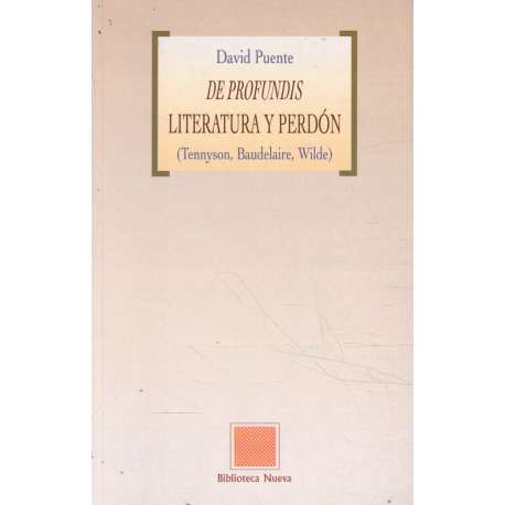De profundis. Literatura y perdón