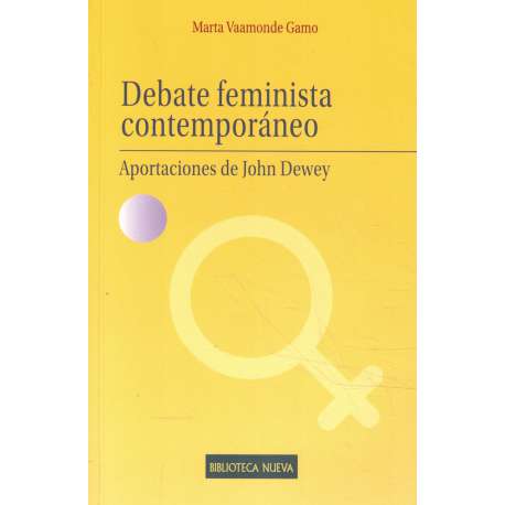 Debate feminista contemporáneo. Aportaciones de John Dewey