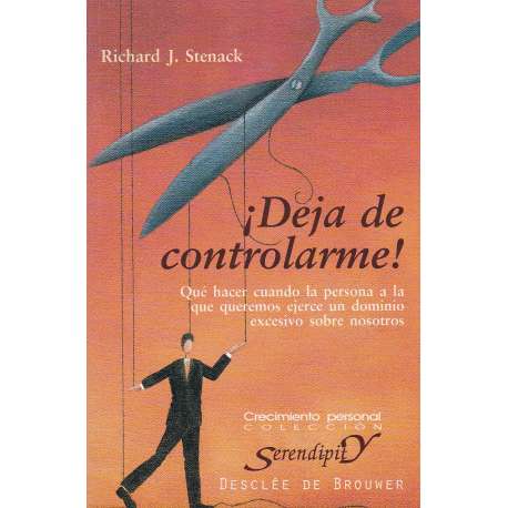 ¡Deja de controlarme!