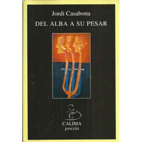 Del alba a su pesar
