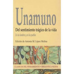 Del sentimiento trágico de la vida. En los hombres y en los pueblos