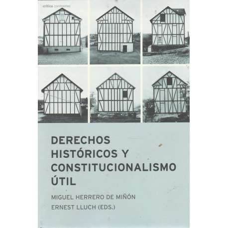 Derechos históricos y constitucionalismo útil