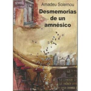 Desmemorias de un amnésico