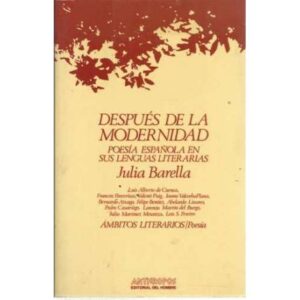 Después de la modernidad. Poesía española en sus lenguas literarias