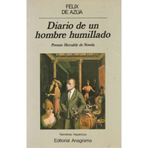 Diario de un hombre humillado