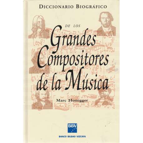 Diccionario biográfico de los grandes compositores de la música