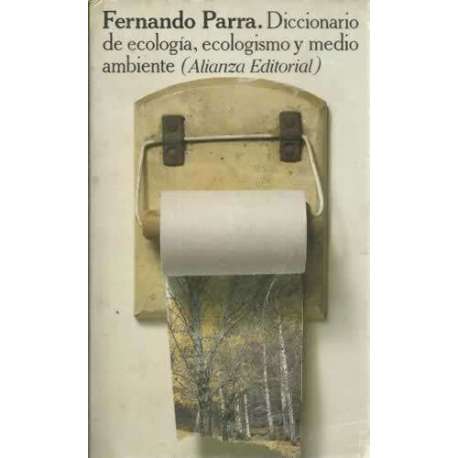 Diccionario de ecología, ecologismo y medio ambiente