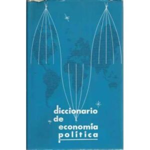 DICCIONARIO DE ECONOMÍA POLÍTICA