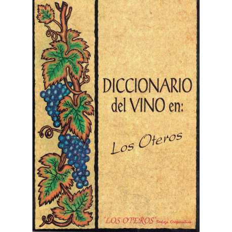 Diccionario del vino en Los Oteros