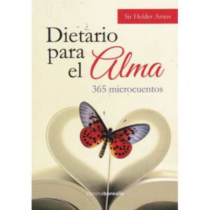 Dietario para el alma. 365 microcuentos