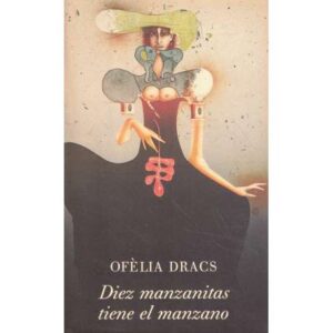 Diez manzanitas tiene el manzano