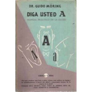 DIGA USTED A. Manual práctico de la salud