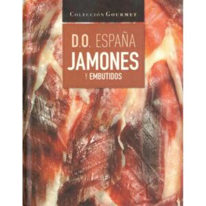 D.O. España, Jamones y embutidos