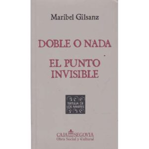 Doble o nada. El punto invisible